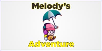 Melody’s Adventure